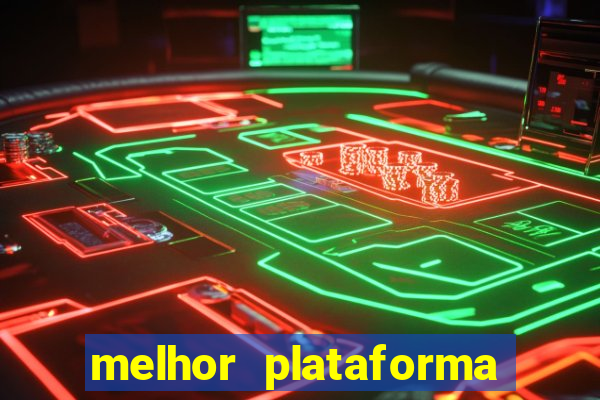 melhor plataforma pagante fortune tiger