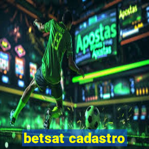 betsat cadastro