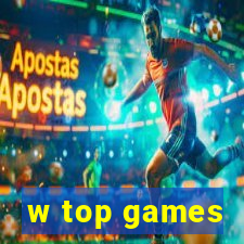 w top games