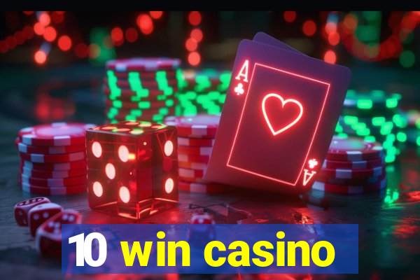 10 win casino