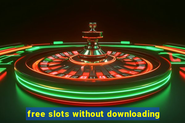 free slots without downloading