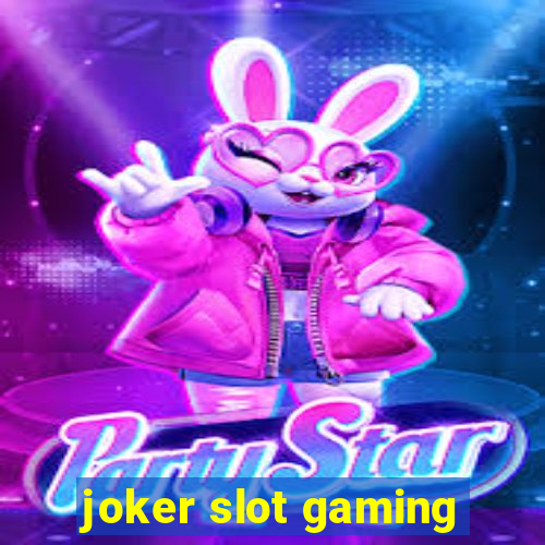 joker slot gaming