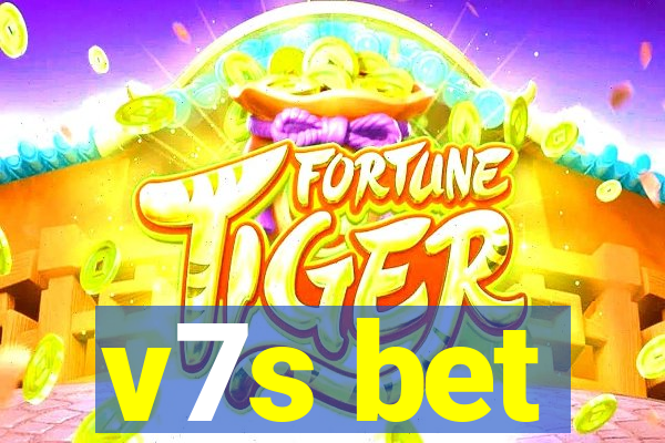 v7s bet