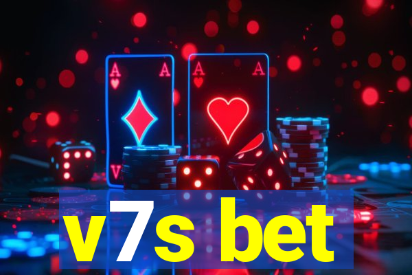 v7s bet