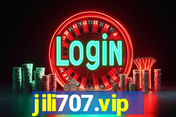 jili707.vip