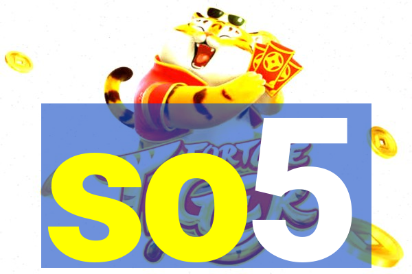 so5