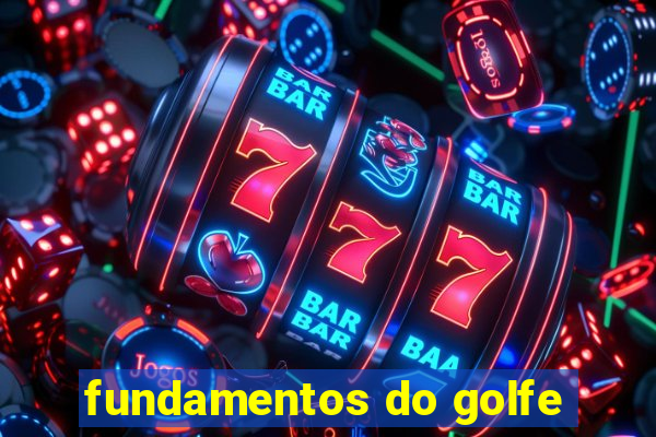 fundamentos do golfe