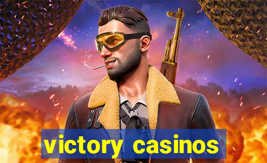 victory casinos