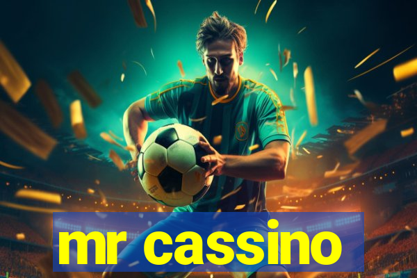 mr cassino