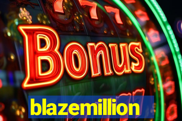 blazemillion