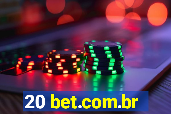 20 bet.com.br