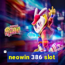 neowin 386 slot