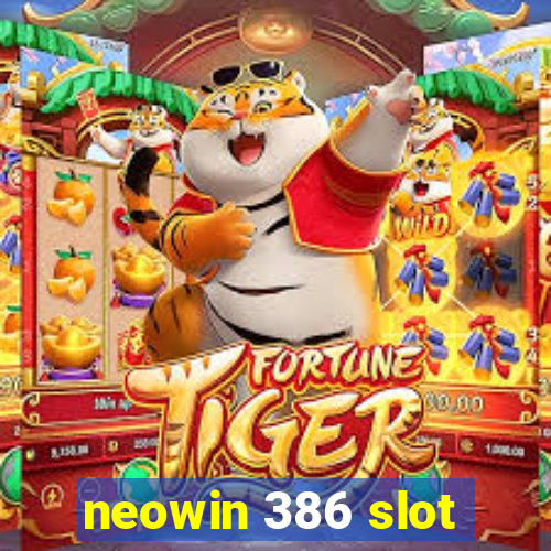 neowin 386 slot