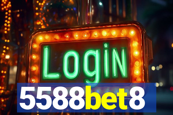 5588bet8