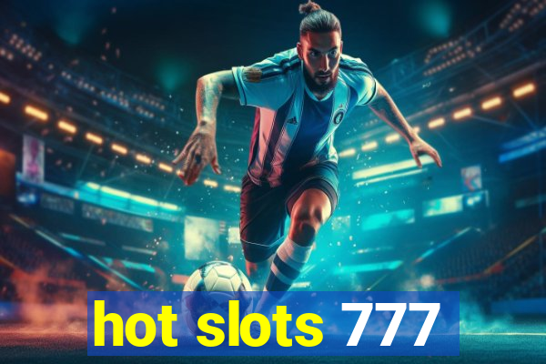 hot slots 777