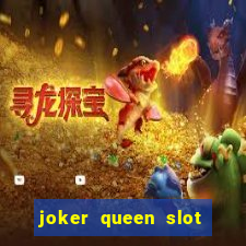 joker queen slot free play