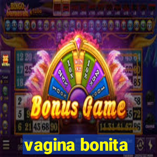 vagina bonita