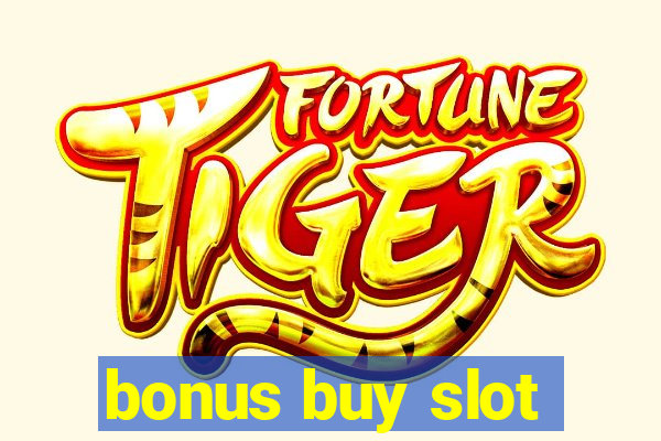 bonus buy slot