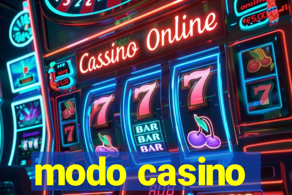 modo casino