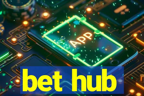 bet hub