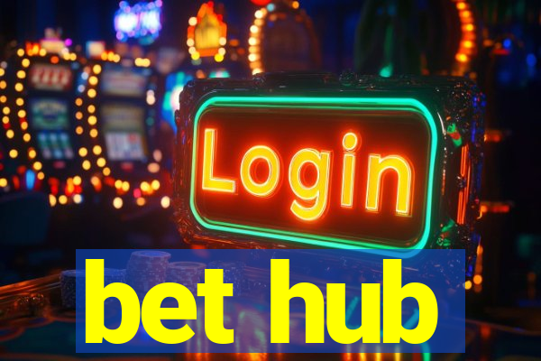 bet hub