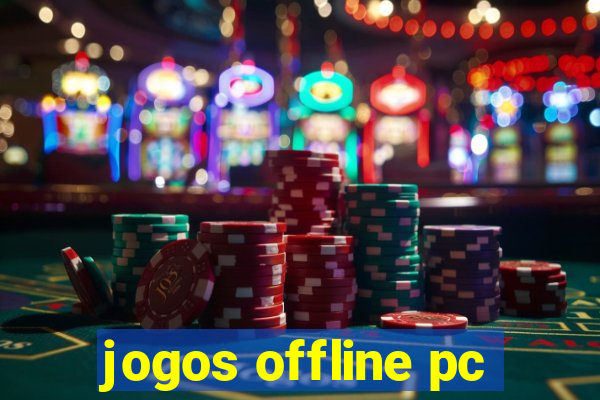 jogos offline pc