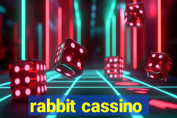 rabbit cassino