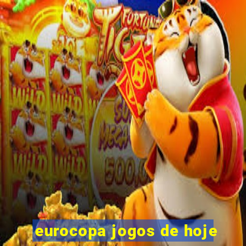 eurocopa jogos de hoje