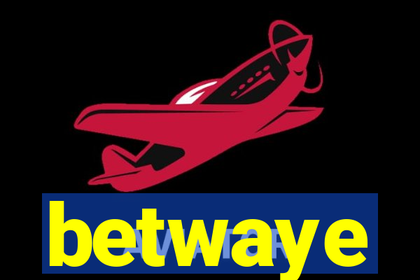 betwaye