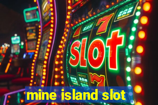 mine island slot