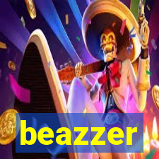 beazzer