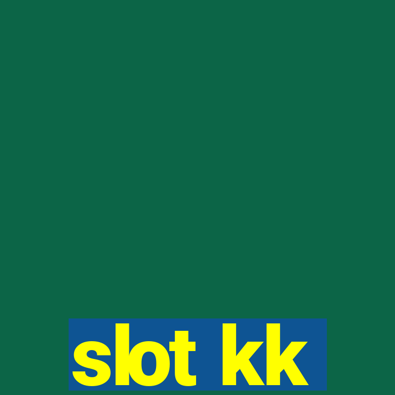 slot kk