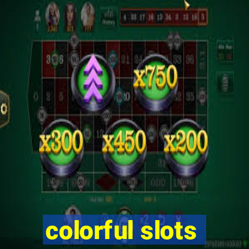 colorful slots