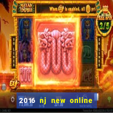 2016 nj new online casino games