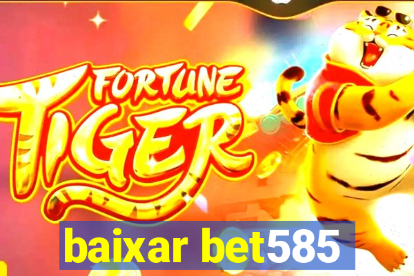 baixar bet585