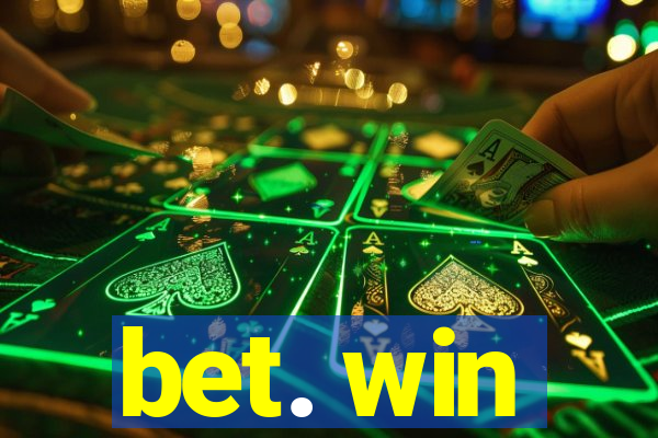 bet. win