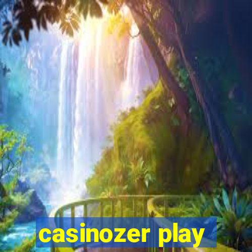 casinozer play