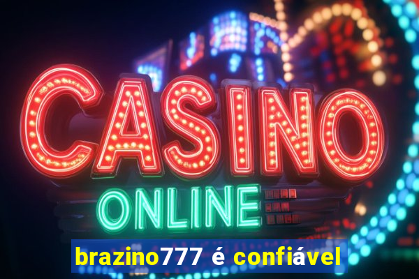 brazino777 é confiável