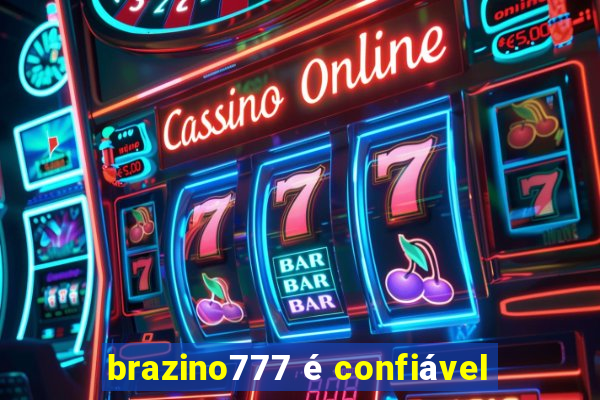 brazino777 é confiável