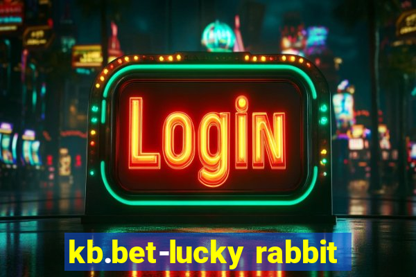 kb.bet-lucky rabbit