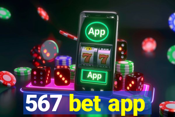 567 bet app