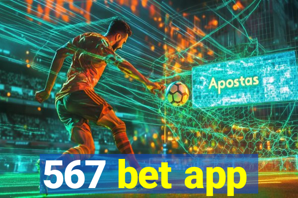 567 bet app