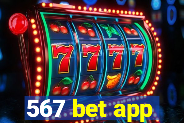 567 bet app