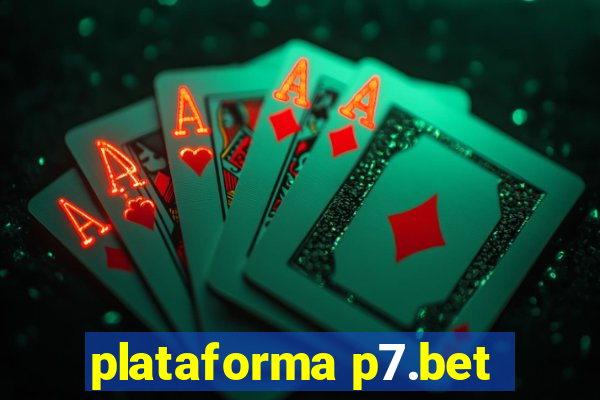 plataforma p7.bet