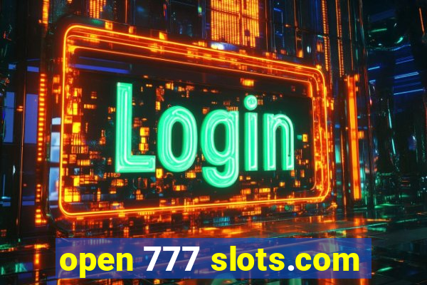 open 777 slots.com