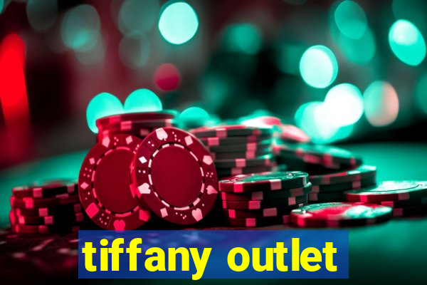 tiffany outlet