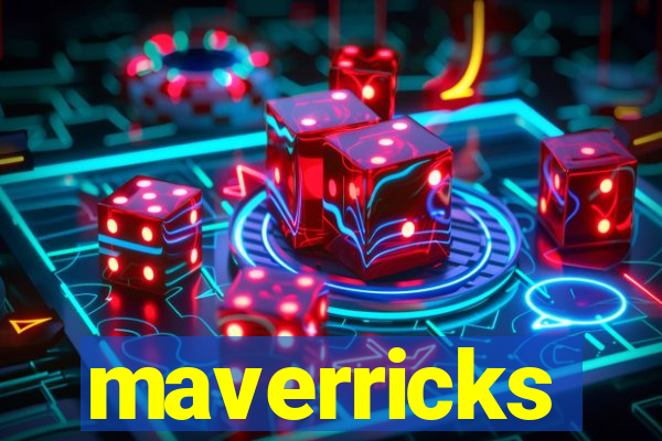 maverricks