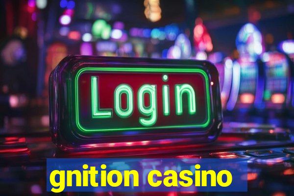 gnition casino