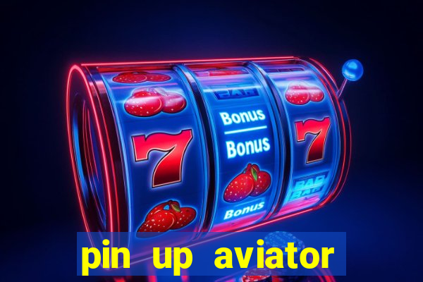 pin up aviator promo code