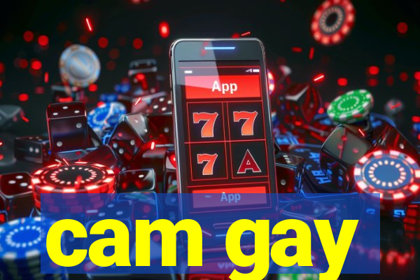 cam gay